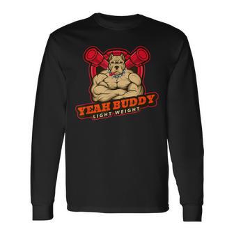 Yeah Buddy Balanceo Ligero Para Culturismo Gimnasio Camiseta de manga larga - Regaloses