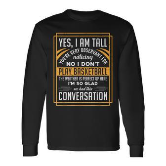 Yes I'm Tall No I Don't Play Basketball De Regalo Divertida Camiseta de manga larga - Regaloses