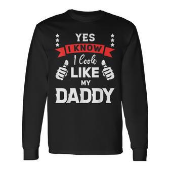 Yes I Know I Look Like My Daddy Fathers Day Toddlers Long Sleeve T-Shirt - Monsterry UK