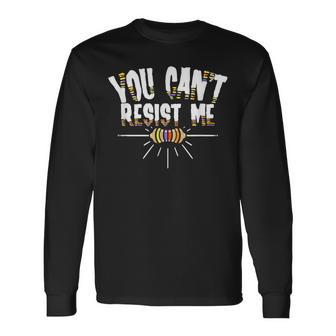 あなたは私をレジストすることはできません 面白い電気技師 長袖Tシャツ - Kawaiitshirt