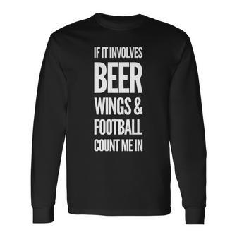 それがビールの翼とフットボールを含むなら、私をカウントイン 長袖tシャツ 長袖Tシャツ - Kawaiitshirt