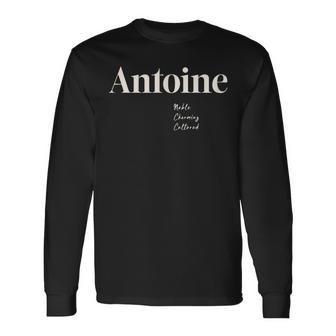 アントワーヌ 高貴で魅力的で文化的 長袖Tシャツ - Kawaiitshirt