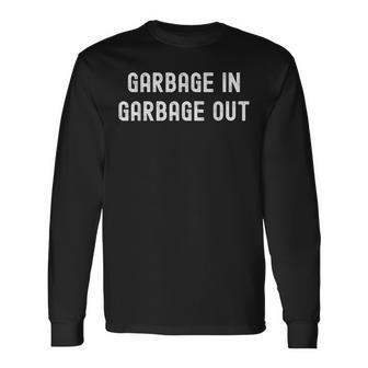 ゴミの中のゴミ アウトミーム ユーモア 長袖Tシャツ - Kawaiitshirt