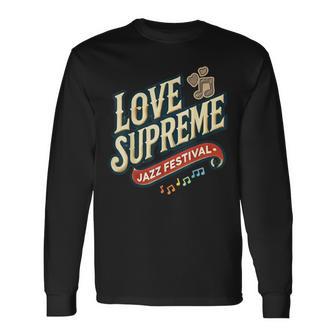 ジャズ愛好家のためのラブシュプリームジャズフェスティバル 長袖Tシャツ - Kawaiitshirt