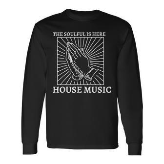 ソウルフル ハウス ディープ ハウス ダンス 長袖Tシャツ - Kawaiitshirt