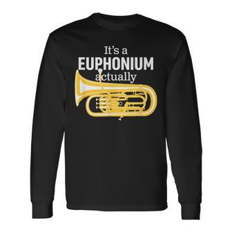 ブラスバンドのユーフォニアム奏者のための面白いユーフォニアムジョーク「 Euphonium Humour 」 長袖Tシャツ - Kawaiitshirt