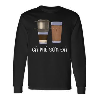 ベトナム ベトナム式フィルターコーヒー ベトナム式アイスコーヒー 長袖Tシャツ - Kawaiitshirt
