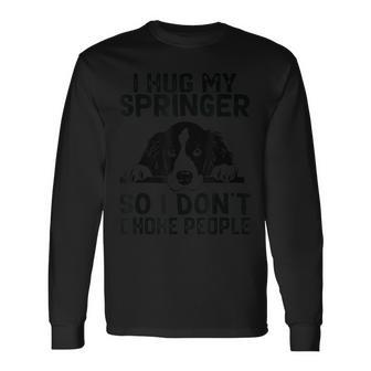人の首を絞めないように、イングリッシュ・スプリンガーを抱き締めます 長袖Tシャツ - Kawaiitshirt