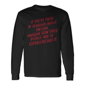 人種差別に反対する言葉を聞き飽きたら 長袖Tシャツ - Kawaiitshirt