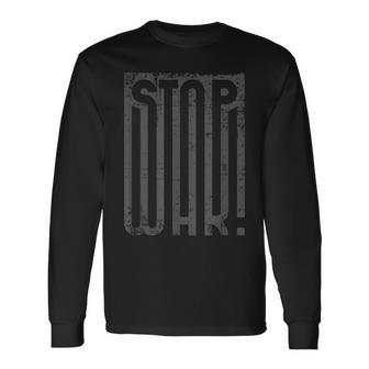 古いデザインの戦争グラフィックを停止top War 長袖Tシャツ - Kawaiitshirt
