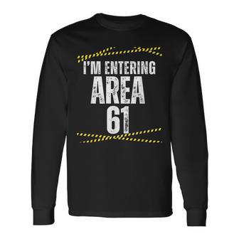 私は61歳の誕生日 おもしろい エリアに入ってる 61歳 長袖Tシャツ - Kawaiitshirt