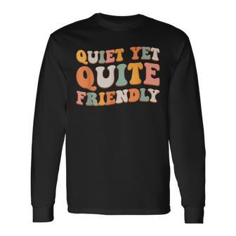 静かでありながらとても親しみやすいです 長袖Tシャツ - Kawaiitshirt