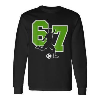 面白い67サッカー選手シックスセブンサッカースポーツチーム 長袖Tシャツ - Kawaiitshirt