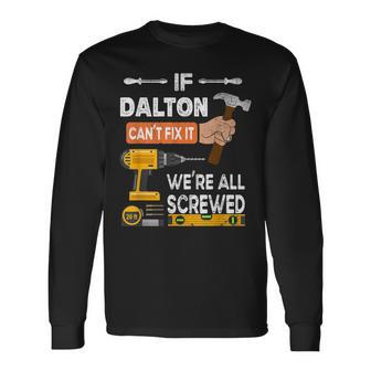 面白いことに、ダルトンが直せなければ誰も修理できない、便利屋大工 長袖Tシャツ - Kawaiitshirt