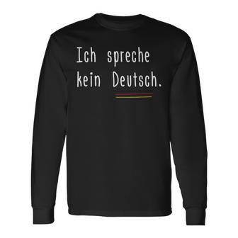 面白いドイツ語フレーズユーモア「I Don'tpeak ドイツ語ドイツ国旗」 長袖Tシャツ - Kawaiitshirt