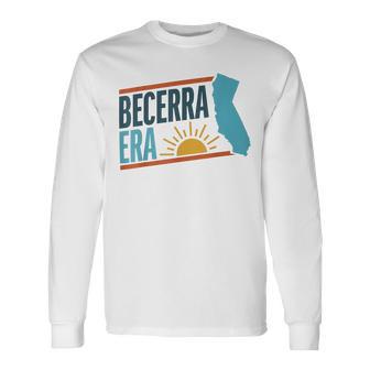Becerra Era For Governor California 2026 Long Sleeve T-Shirt | Mazezy