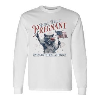Festive Feral And Pregnant Running On Freedom Raccoon Long Sleeve T-Shirt - Thegiftio UK