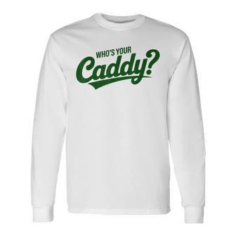 Golf Player Golfing Costume Tournament Sarcasting Golf Long Sleeve T-Shirt - Thegiftio UK