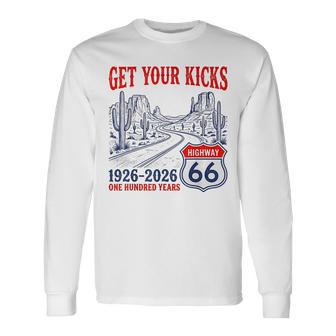 Highway 66 Get Your Kicks Centennial 1926-2026 Road Trip Long Sleeve T-Shirt - Thegiftio UK