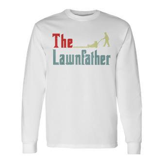 The Lawnfather Dad Lawn Mower Papa Yard Work Long Sleeve T-Shirt - Thegiftio UK