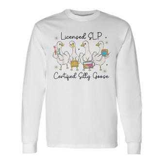 Slp Silly Goose Speech Therapy Speech Pathologist Long Sleeve T-Shirt - Thegiftio UK