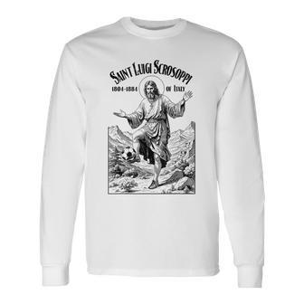 Soccer Player Patron Saint Luigi Scrosoppi Football Long Sleeve T-Shirt - Thegiftio UK