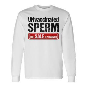 Sperme Nonacciné Àendre Par Le Propriétaire T-shirt à manches longues - Cadeauxyz
