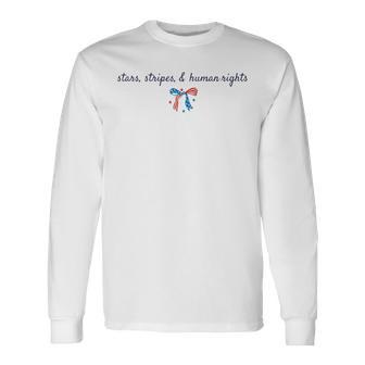 Stars And Stripes And Human Rights 4Th Of July Bow Coquette Long Sleeve T-Shirt - Thegiftio UK