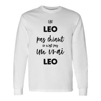 Un Leo Pas Chiant Ce N'est Pas Unrai Leo T-shirt à manches longues - Cadeauxyz