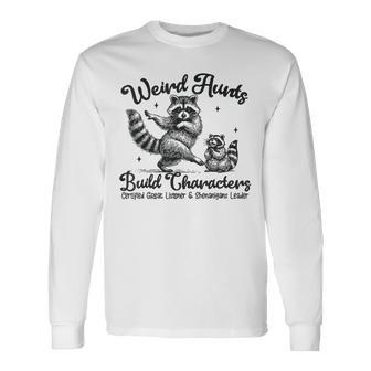 Weird Aunts Build Character Long Sleeve T-Shirt - Thegiftio UK