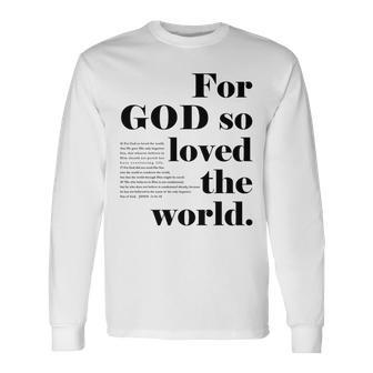 クリスチャン ジョン 3 16 18 Godo Loved The World 聖書の一節 長袖tシャツ 長袖Tシャツ - Kawaiitshirt