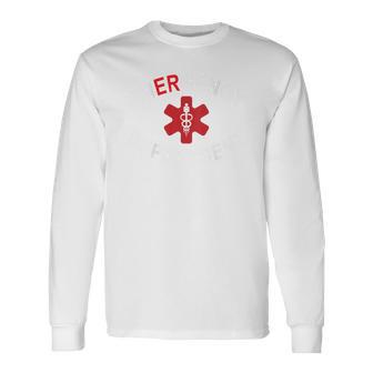 救急科 救急室 看護師 Er 看護師 背中 長袖Tシャツ - Kawaiitshirt