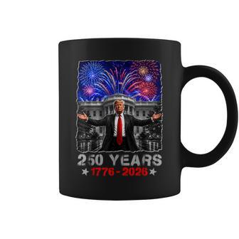 250 Usa Years 1776 2026 Trump White House 250Th Birthday Coffee Mug - Thegiftio UK