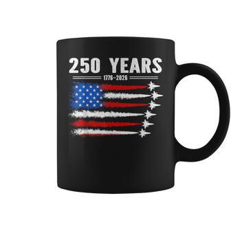 250 Years American 1776 2026 250Th Usa Birthday 4Th Of July Coffee Mug - Thegiftio UK