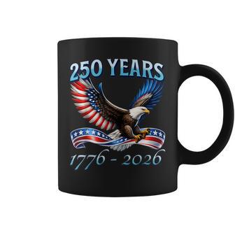 250 Years American 250Th Anniversary 1776-2026 4Th Of July Coffee Mug | Mazezy