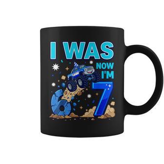 I Was 6 Now I'm 7 Monster Truck 6 7 Birthday Coffee Mug - Thegiftio UK