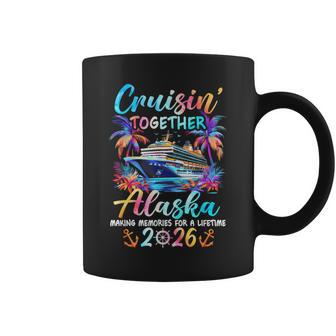 Alaska Cruise 2026 Family Cruisin' Vacation Together Coffee Mug - Thegiftio