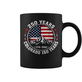 America 250 Colorado 150 Years American Flag 4Th Of July Coffee Mug - Thegiftio UK