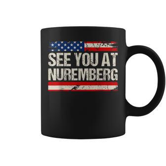 Anti Trump See You At Nuremberg Coffee Mug - Thegiftio UK