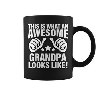 This Is What An Awesome Grandpa Looks Like Cool Grandfather Coffee Mug - Monsterry