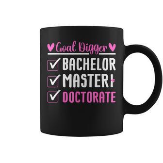 Bachelor Master Doctorate Goal Digger Dr Phd Graduation 2024 Coffee Mug - Thegiftio UK
