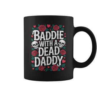 Baddie With A Dead Daddy Coffee Mug - Thegiftio UK