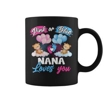 Bears Pink Or Blue Nana Loves You Gender Reveal Coffee Mug - Monsterry