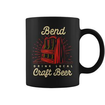 Bend Drink Local Craft ビールオレゴン醸造業者またはクラフト醸造所 コーヒーマグ - Kawaiitshirt