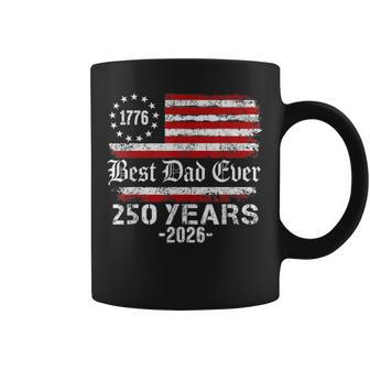 Best Dad Ever 250 Years American 250Th Anniversary Usa Coffee Mug - Thegiftio UK