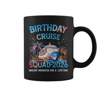 Birthday Cruise Squad 2026 Matching Family Vacation Trip Coffee Mug - Thegiftio