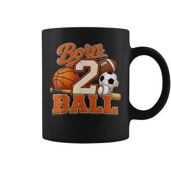 Born 2 Ball Second Birthday Sports Theme Two Year Old Boy Coffee Mug - Thegiftio UK