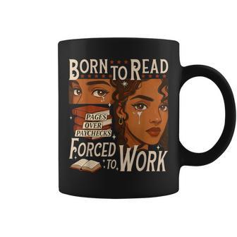 Born To Read Forced To Work Bookish Black Girl Bookworm Coffee Mug - Thegiftio UK