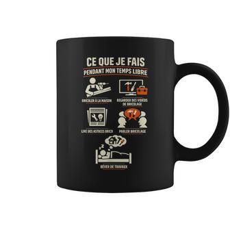 Bricolage Cadeau Homme Bricoleur Humour Temps Libre Travaux Tasse - Cadeauxyz