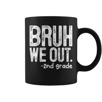Bruh We Out 2Nd Grade Last Day Of School Teachers Boys Kids Coffee Mug - Thegiftio
